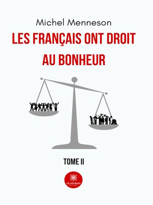 cover image of Les français ont droit au bonheur, Tome 2